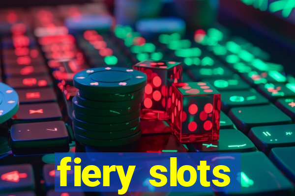 fiery slots